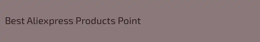 Best Aliexpress Products Point